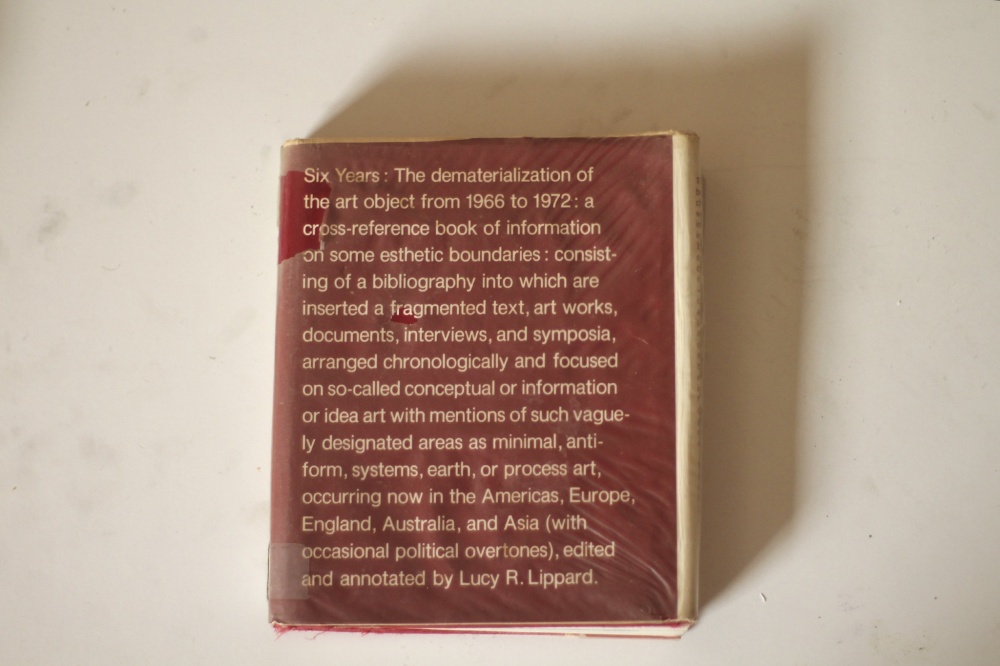 Six Years: The Dematerialization of the Art Object from 1966 to 