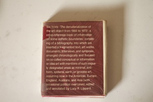 Lucy Lippard and Lucy Lippard: Six Years: The Dematerialization of the Art Object from 1966 to 1972