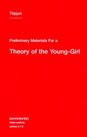 Preliminary Materials for a Theory of the Young-Girl