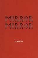 AA Bronson and General Idea: Mirror&#160;Mirror