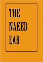 The Naked Ear