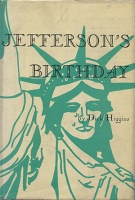 Dick Higgins: Jefferson’s Birthday - Higgins,&#160;Dick