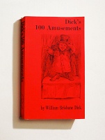 William Brisbane Dick: Dick’s 100 Amusements - Higgins,&#160;Dick