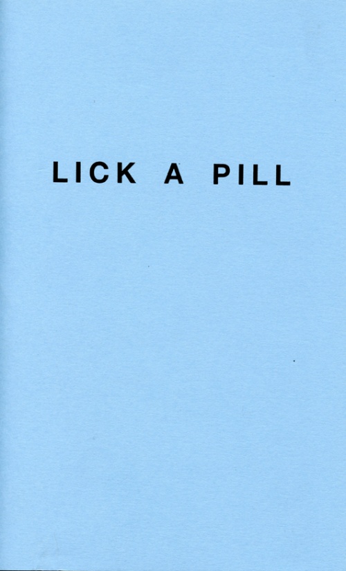 lick a pill