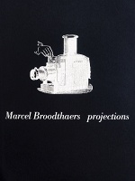 Marcel Broodthaers:&#160;Projections