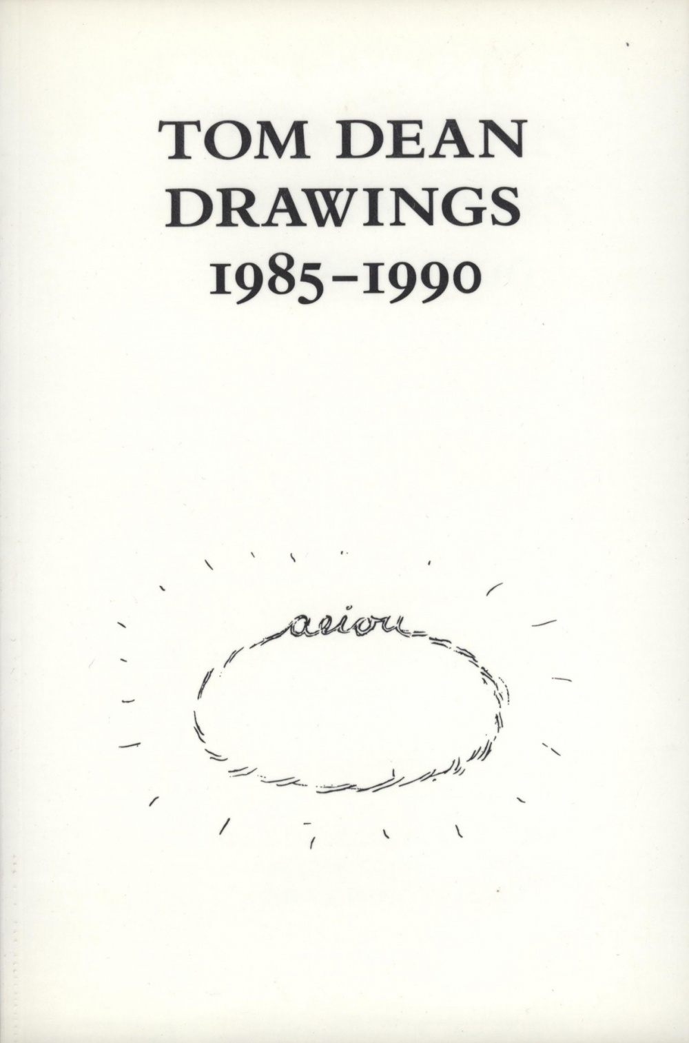Tom Dean Drawings 1985-90