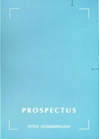 Peter Downsborough: Prospectus - Downsbrough,&#160;Peter