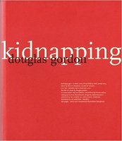 Kidnapping Douglas Gordon