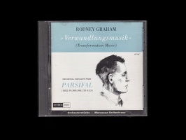 Rodney Graham: Verwandlungsmusik Orchestral Highlights from&#160;Parsifal