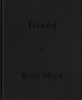 Roni Horn: To Place:&#160;Haraldsdotter