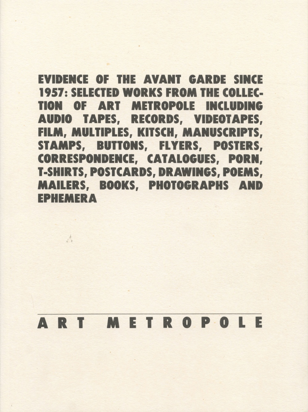 Evidence of the Avant Garde Since 1957