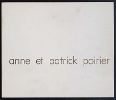 Anne Poirer and Patrick Poirer: Anne and Patrick&#160;Poirier