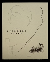 Herbert Stattler: Ornament&#160;Stadt