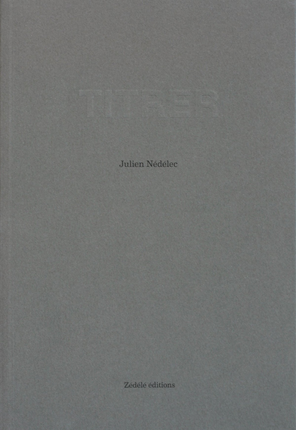 Julien Nédélec: To Title