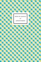 Ben Kinmont: Open by Chance &amp;&#160;Appointment