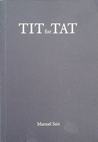 Manuel Saiz: Tit for&#160;Tat
