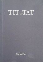 Manuel Saiz: Tit for&#160;Tat