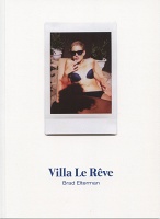 Brad Elterman: Villa Le&#160;Rêve