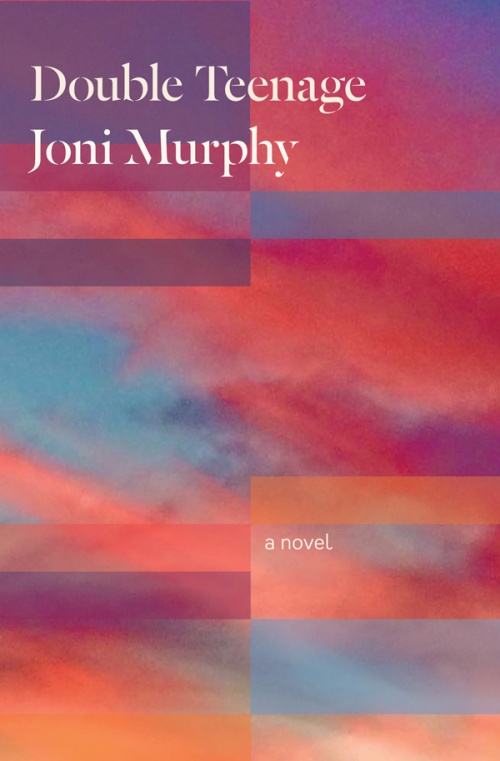 Double Teenage by Joni Murphy, book cover