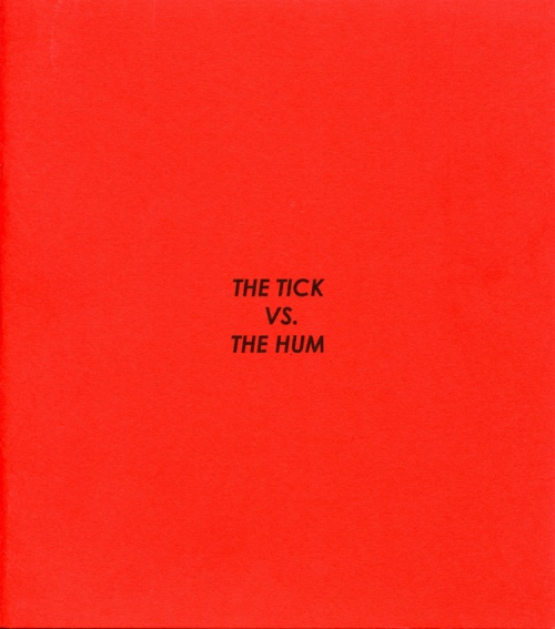 The Tick vs. The Hum