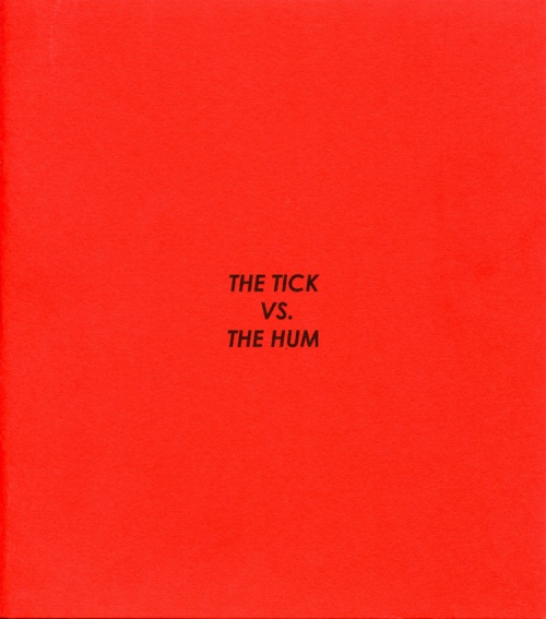 The Tick vs. The Hum