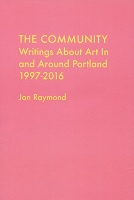 Jon Raymond: The&#160;Community