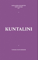 Tamara Faith Berger:&#160;Kuntalini