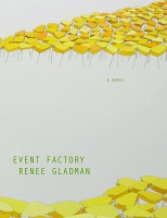 Renee Gladman: Event&#160;Factory