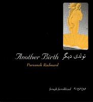 Radmard Parvaneh: Another&#160;Birth