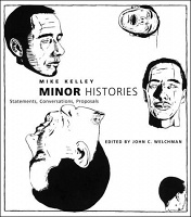Mike Kelley: Minor&#160;Histories