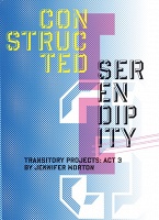 Jennifer Morton: Act 3: Constructed&#160;Serendipity