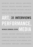 Nicholas Zurbrugg: Art, Performance,&#160;Media