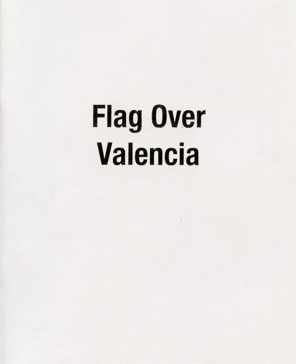 Flag Over Valencia