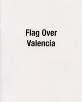Flag Over&#160;Valencia