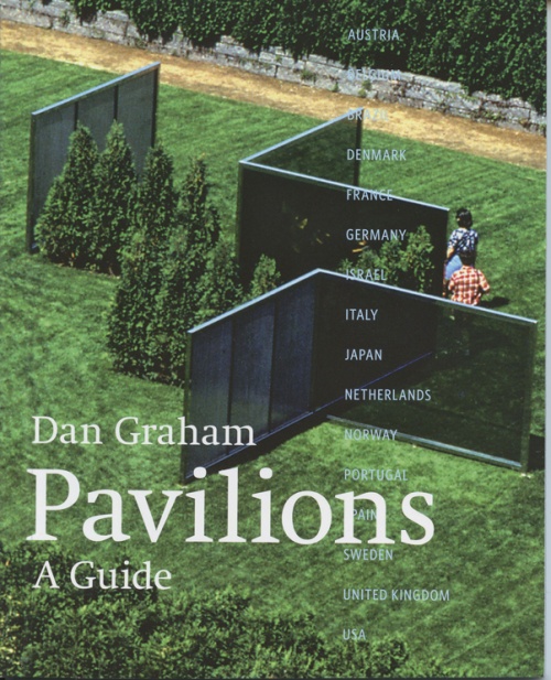 AMP0901 Dan Graham Pavillions: A Guide, Josh Thorpe 