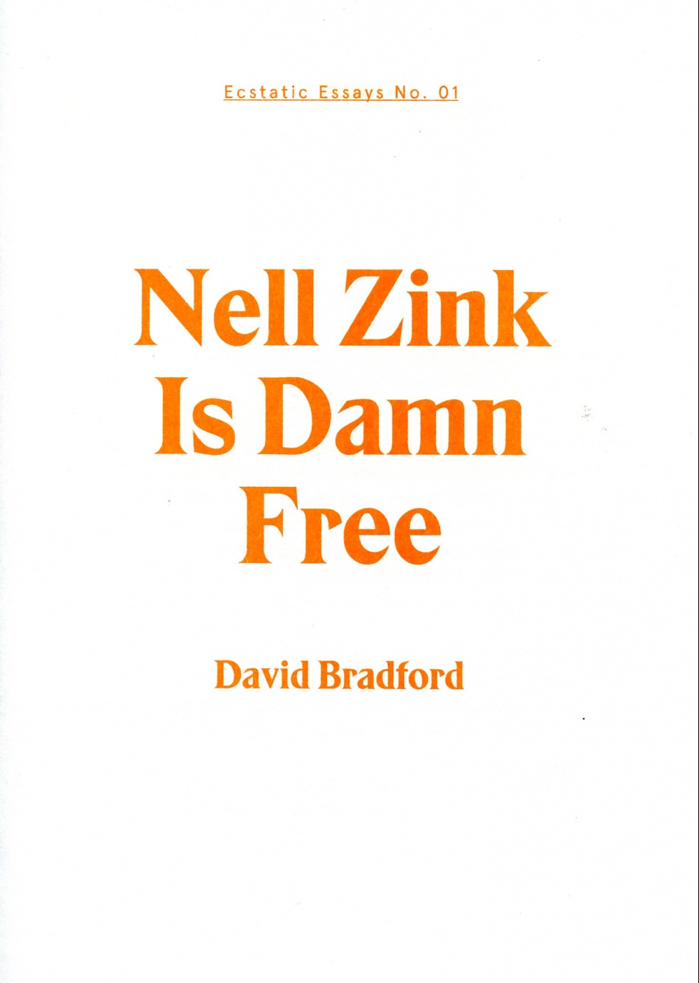 Nell Zink Is Damn Free