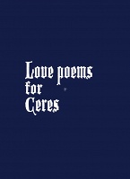 Alex Turgeon: Love Poems for&#160;Ceres