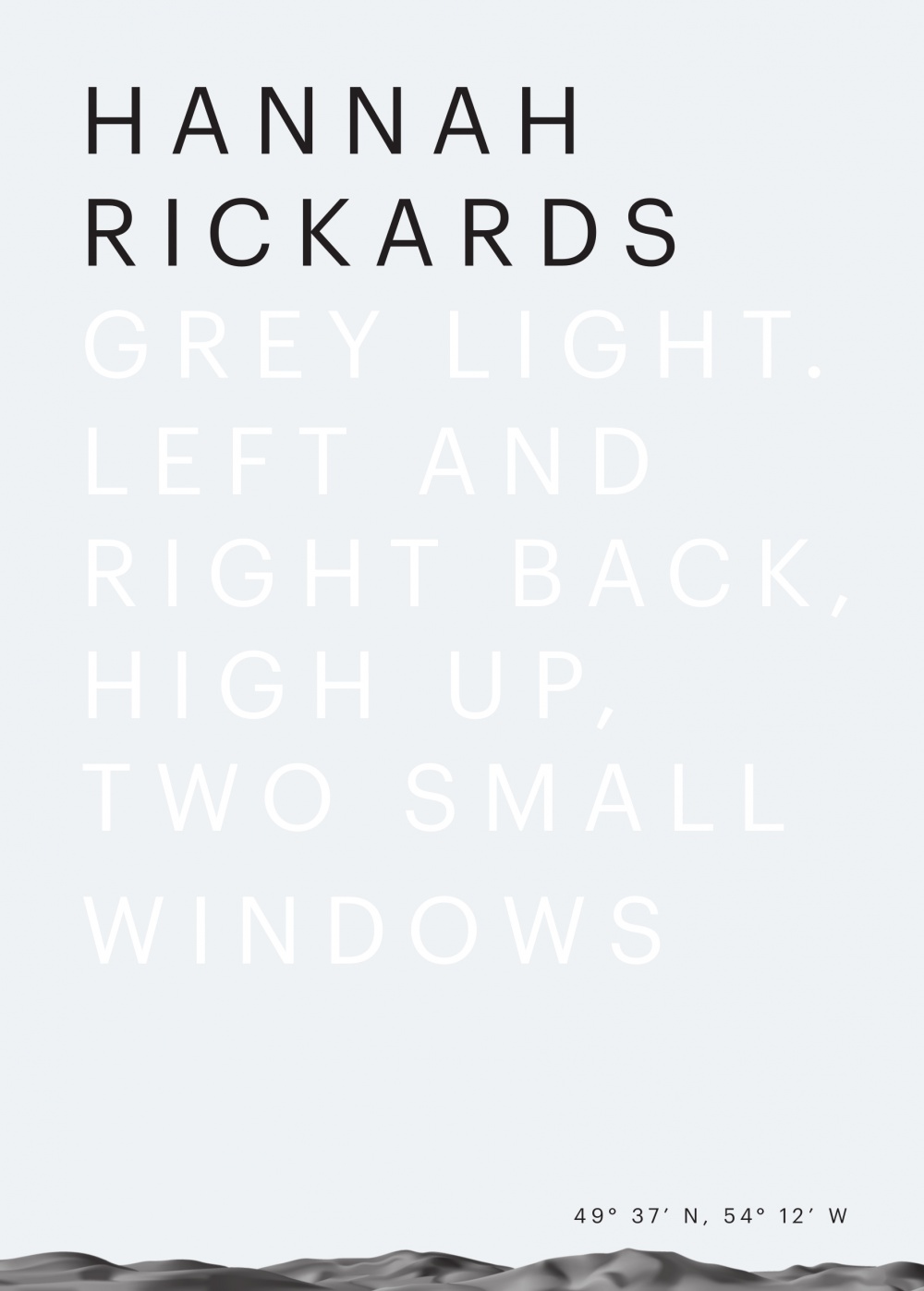 Hannah Rickars: Grey Light