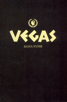 Maya Fuhr:&#160;Vegas