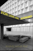 Anahita Jamali Rad: for love and&#160;autonomy