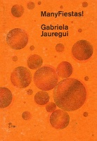 Gabriela Jauregui:&#160;ManyFiestas!