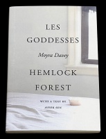 Moyra Davey: Les Goddesses/ Hemlock&#160;Forest