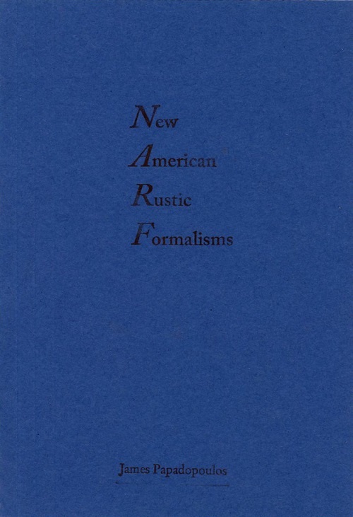 New American Rustic Formalisms