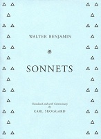 Walter Benjamin and Carl Skoggard:&#160;Sonnets