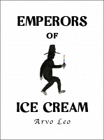 Arvo Leo: Emperors of Ice&#160;Cream