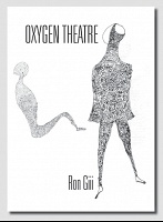 Ron Giii: Oxygen&#160;Theatre