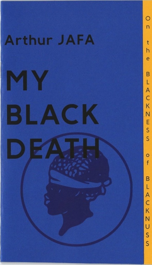 My Black Death - Arthur Jafa