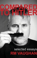 RM Vaughan: Compared to&#160;Hitler