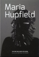 Maria Hupfield: The One Who Keeps On&#160;Giving