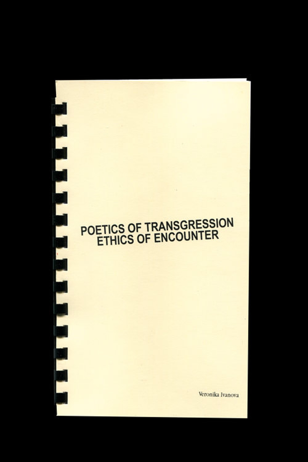 Poetics of Transgression: Ethics of Encounter